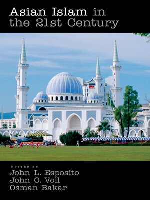 cover image of Asian Islam in the 21st Century